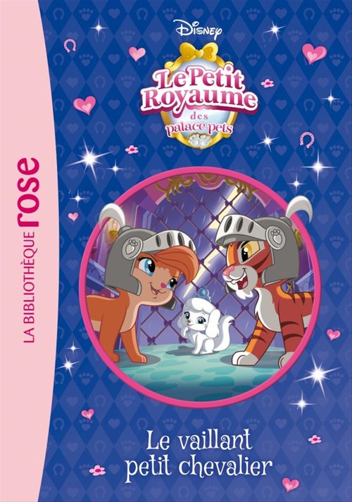 ebook cover of Palace Pets 08 - Le vaillant petit chevalier, by Walt Disney company