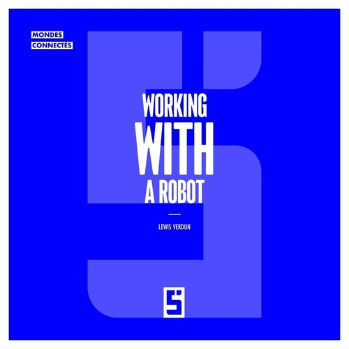 Couverture ebook de Working with a Robot, de Lewis Verdun