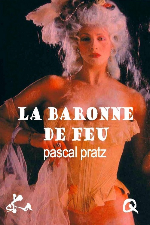 Couverture ebook de La baronne de feu, de Pascal Pratz
