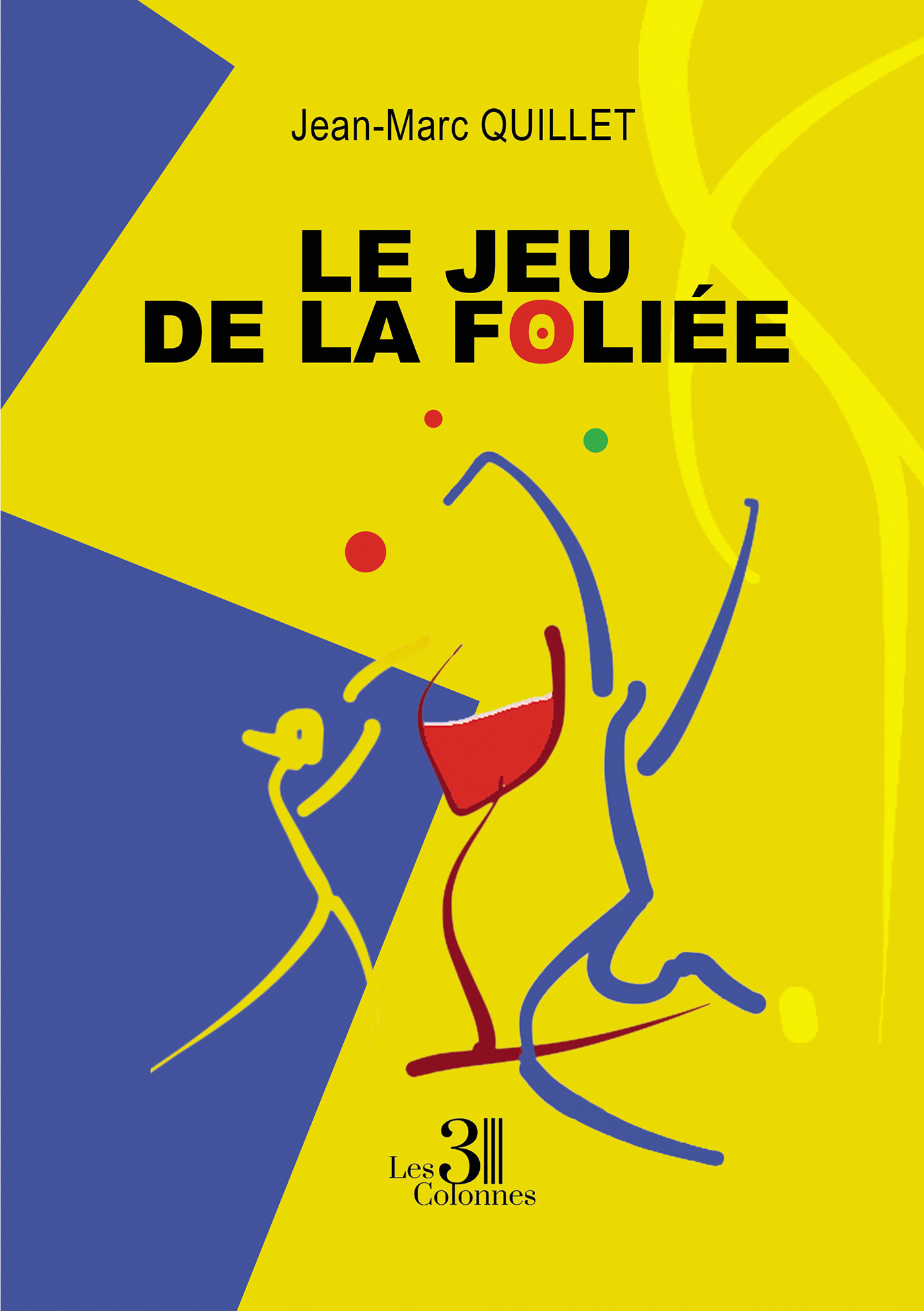 ebook cover of Le Jeu de la Foliée, by Jean-Marc Quillet