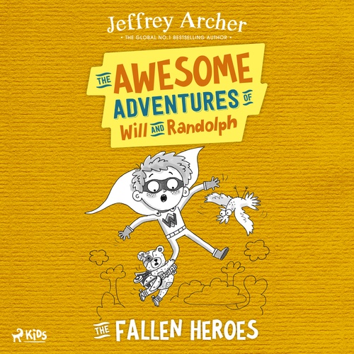 Couverture audiobook de The Awesome Adventures of Will and Randolph: The Fallen Heroes, de Jeffrey Archer