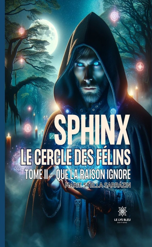 Couverture ebook de Sphinx - Le cercle des félins - Tome 2, de Marie Stella Sarrazin