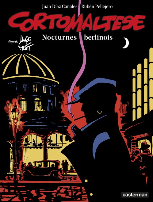 Couverture ebook de Corto Maltese (Tome 16) - Nocturnes berlinois, de Juan Diaz canales, Ruben Pellejero, Hugo Pratt