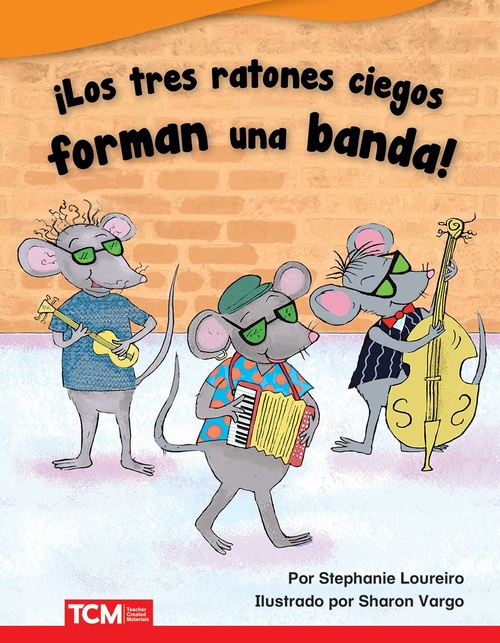 ebook cover of ¡Los tres ratones ciegos forman una banda!, by Stephanie Bernard