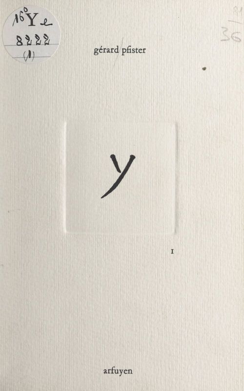 Couverture ebook de Y (1), de Gérard Pfister