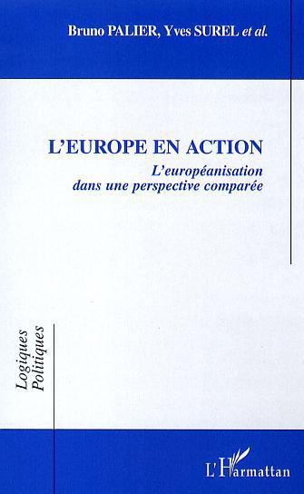 Couverture ebook de L'Europe en action, de Bruno Palier, Yves Surel