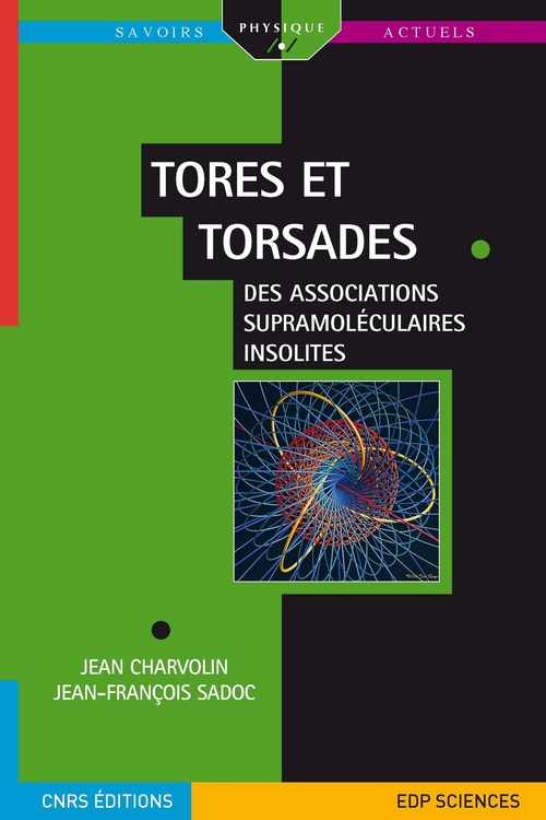 Couverture ebook de Tores et torsades, de Jean Charvolin, Jean-françois Sadoc