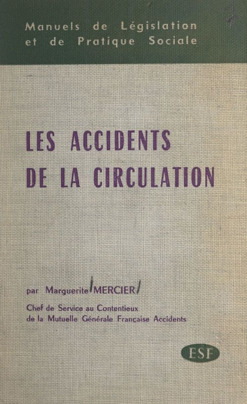 Couverture ebook de Les accidents de la circulation, de Marguerite Mercier
