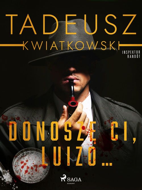 ebook cover of Donosze Ci, Luizo..., by Tadeusz Kwiatkowski