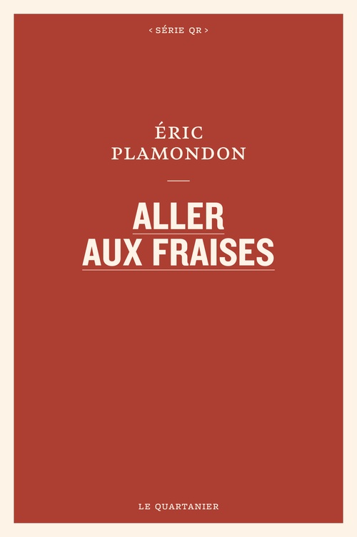 Couverture ebook de Aller aux fraises, de Éric Plamondon