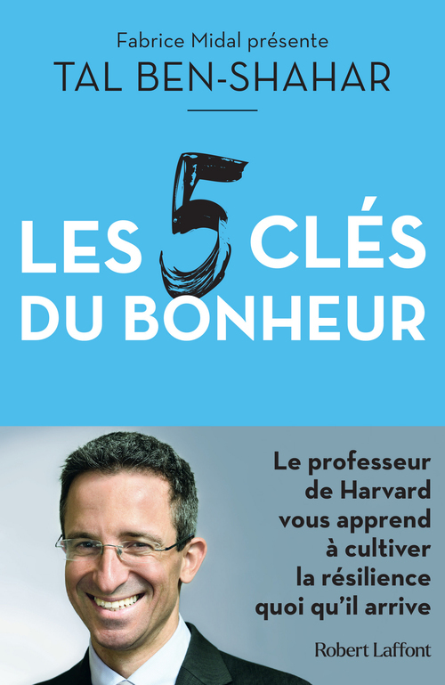 Couverture ebook de Les Cinq clés du bonheur, de Tal Ben-Shahar