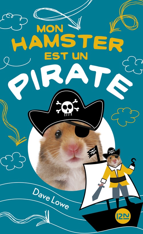 ebook cover of Mon hamster est un pirate - tome 5, by Dave Lowe