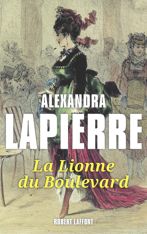 ebook cover of La lionne du boulevard, by Alexandra Lapierre
