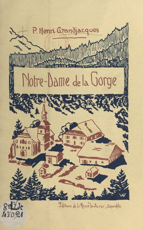 Couverture ebook de Notre-Dame de la Gorge (vallée de Montjoie), de Henri Grandjacques