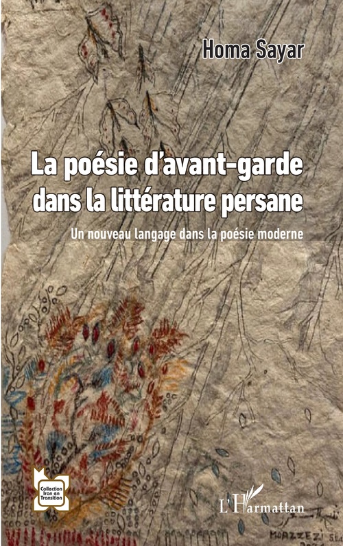 Couverture ebook de La poésie d´avant-garde dans la littérature persane, de Homa Sayar