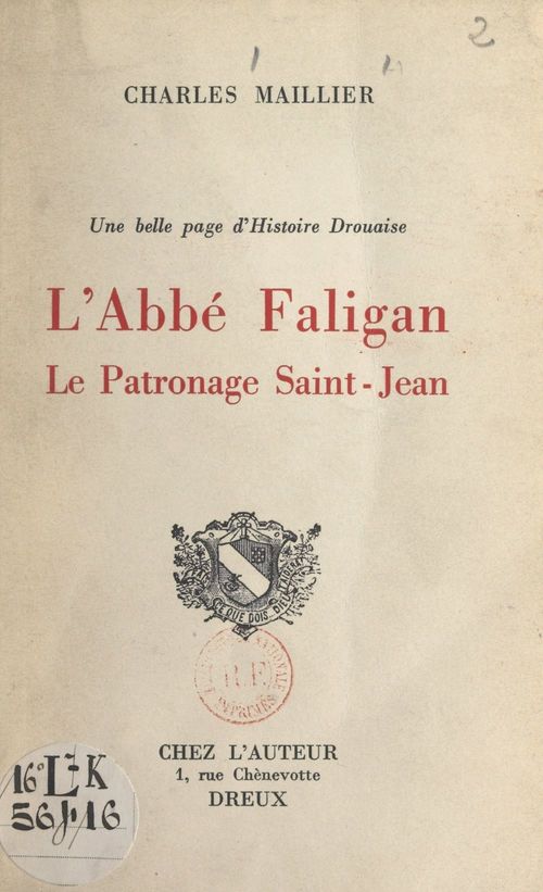 Couverture ebook de Une belle page d'Histoire drouaise : l'Abbé Faligan, le Patronage Saint-Jean, de Charles Maillier