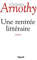 ebook cover of Une rentrée littéraire, by Christine Arnothy