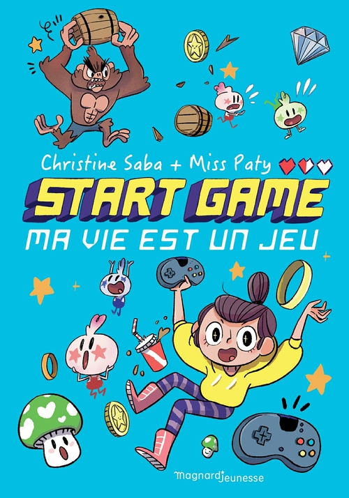 ebook cover of START GAME - Ma vie est un jeu !, by Christine Saba, Miss Paty