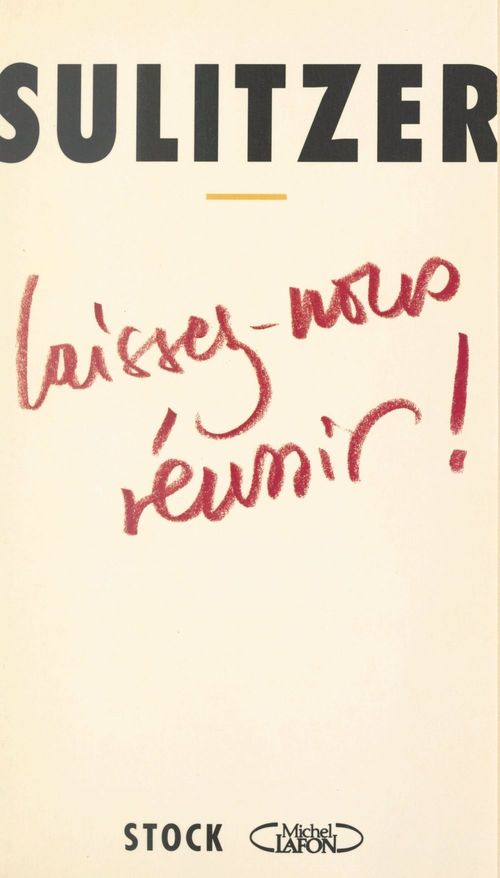 ebook cover of Laissez-nous réussir !, by Paul-Loup Sulitzer