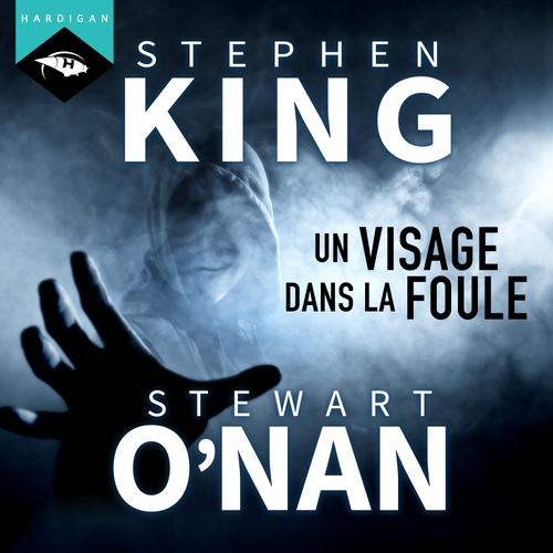 audiobook cover of Un visage dans la foule, by Stephen King, Stewart O'nan