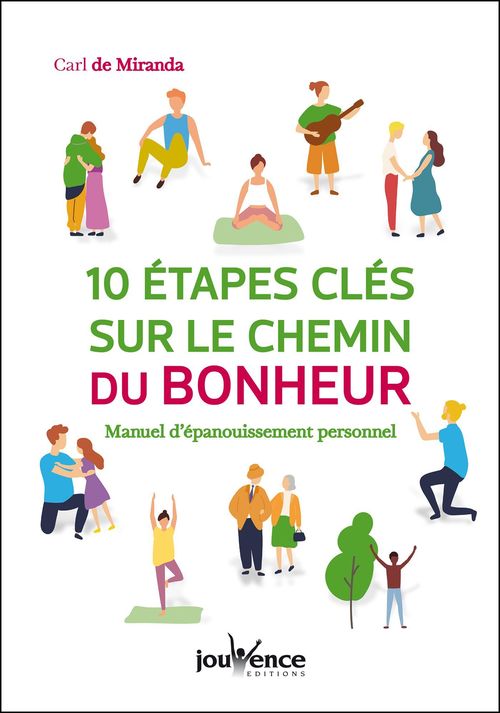 Couverture ebook de 10 étapes clés sur le chemin du bonheur, de Carl de Miranda