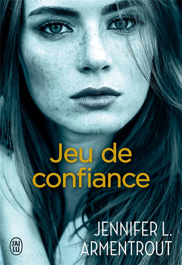 Couverture ebook de Jeu de confiance, de Jennifer L. Armentrout