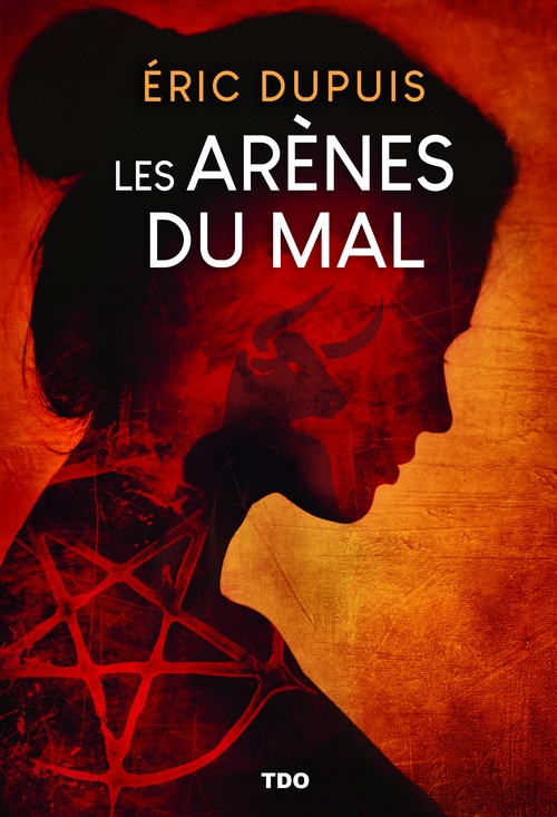 Couverture ebook de Les arènes du mal, de Eric Dupuis