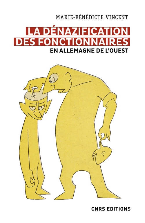 Couverture ebook de La dénazification des fonctionnaires en Allemagne de l'Ouest, de Marie-Bénédicte Vincent