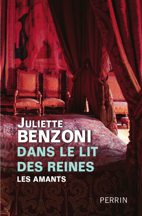 Couverture ebook de Dans le lit des reines, de Juliette Benzoni
