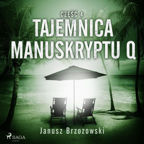 Couverture audiobook de Tajemnica manuskryptu Q, de Janusz Brzozowski