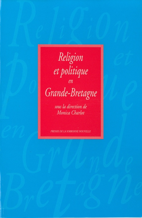 Couverture ebook de Religion et politique en Grande-Bretagne, de Monica Charlot