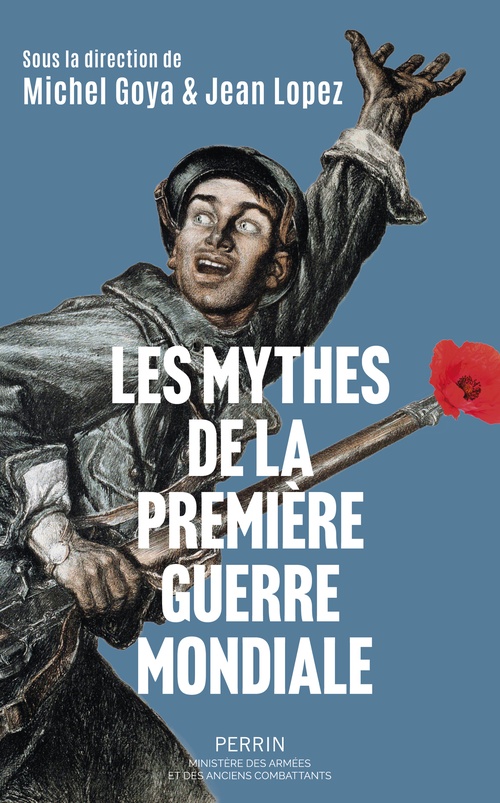 ebook cover of Les mythes de la Première Guerre mondiale, by