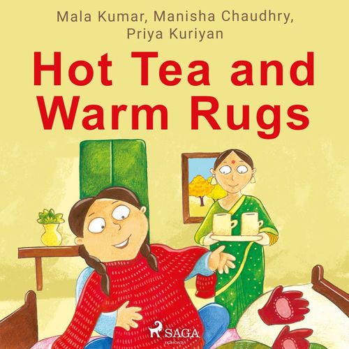 Couverture audiobook de Hot Tea and Warm Rugs, de Mala Kumar, Manisha Chaudhry, Priya Kuriyan