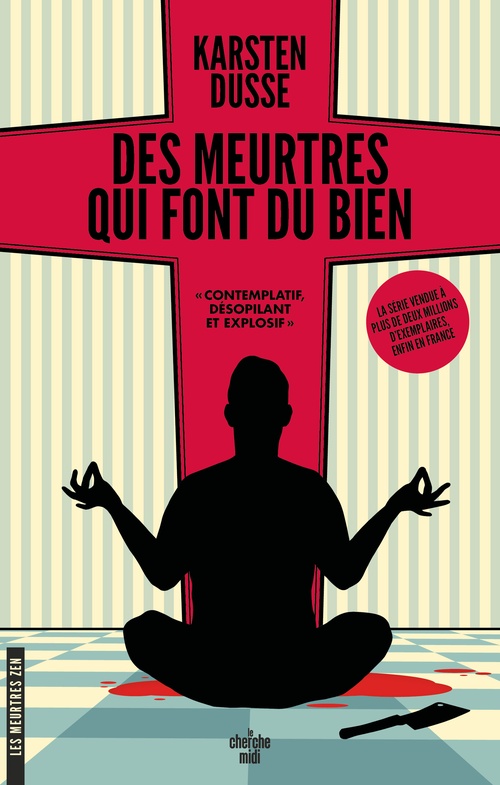 Couverture ebook de Les Meurtres Zen - Tome 1 Des meurtres qui font du bien, de Karsten Dusse