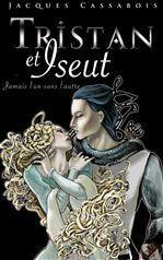 Couverture ebook de Tristan et Iseut, de Jacques Cassabois