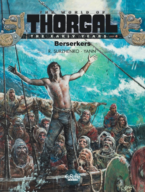 Couverture ebook de The World of Thorgal: The Early Years - Volume 4 - Berserkers, de Yann