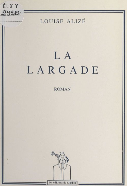 ebook cover of La largade, by Louise Alize