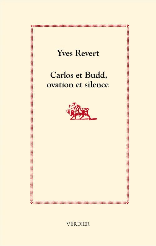 Couverture ebook de Carlos et Budd, ovation et silence, de Yves Revert