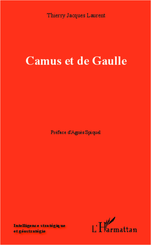 ebook cover of Camus et de Gaulle, by Thierry jacques Laurent