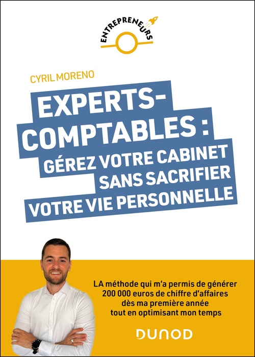 ebook cover of Experts-comptables : gérez votre cabinet sans sacrifier votre vie personnelle, by Cyril Moreno