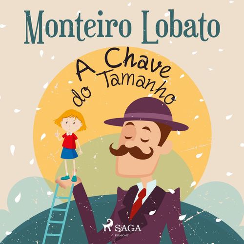 audiobook cover of A Chave do Tamanho, by Monteiro Lobato