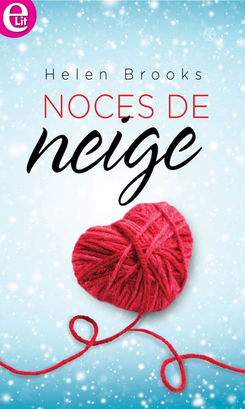 Couverture ebook de Noces de neige, de Helen Brooks