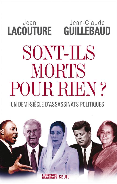 ebook cover of Sont-ils morts pour rien?. Un demi-siècle d'assassinats politiques, by Jean-Claude Guillebaud, Jean Lacouture