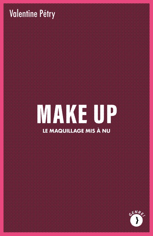 Couverture ebook de Make up, de Valentine PETRY