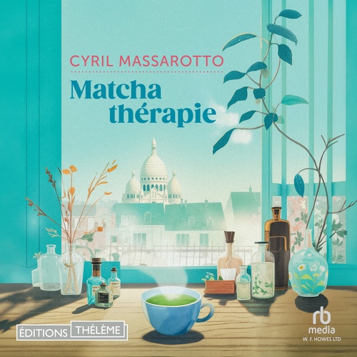 Couverture audiobook de Matcha thérapie, de Cyril Massarotto