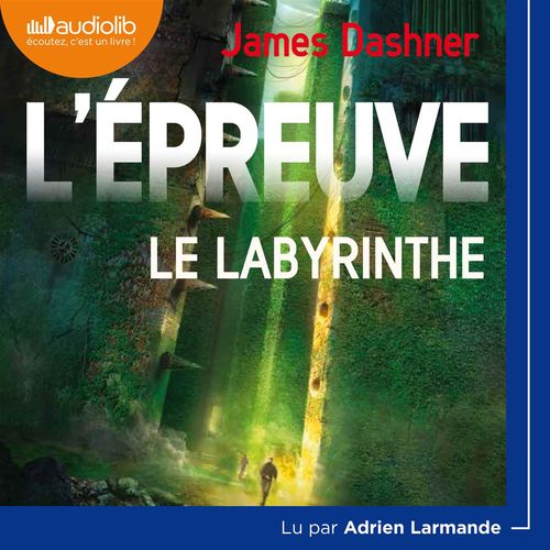 audiobook cover of L'Épreuve 1 - Le Labyrinthe, by James Dashner