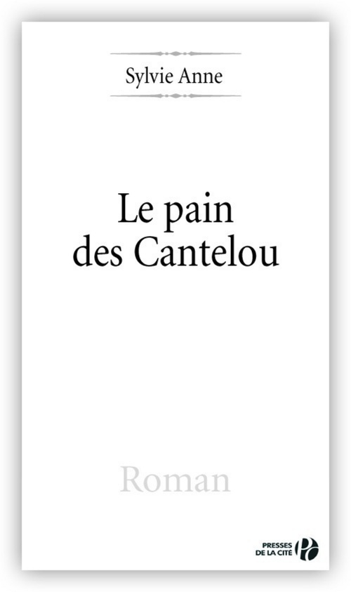 Couverture ebook de LE PAIN DES CANTELOU, de Sylvie Anne
