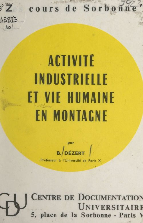 Couverture ebook de Activité industrielle et vie humaine en montagne, de Bernard Dezert