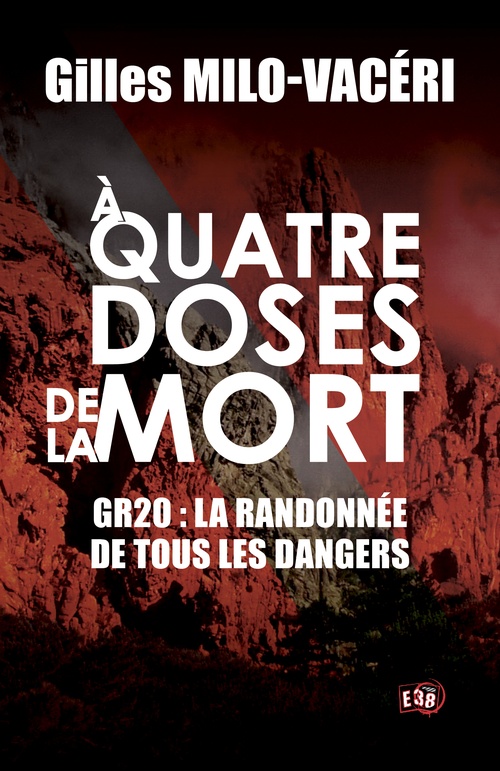 Couverture ebook de A quatre doses de la mort, de Gilles Milo-Vacéri