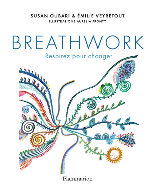 ebook cover of Breathwork. Respirez pour changer, by Susan Oubari, Emilie Veyretout, Aurélia Fronty